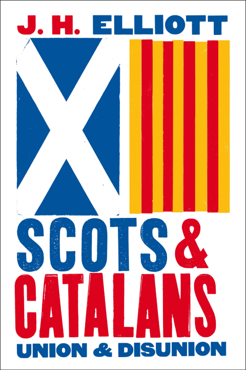 Book Scots and Catalans: Union and Disunion free