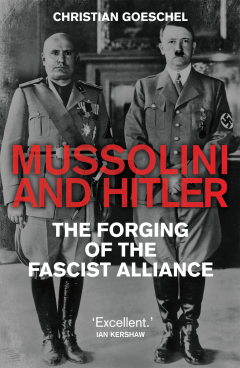 Book Mussolini and Hitler: The Forging of the Fascist Alliance free