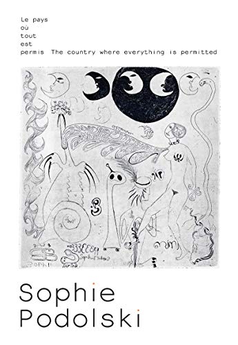 Book Sophie Podolski: Le pays où tout est permis/The Country Where Everything Is Permitted (English and French Edition) free