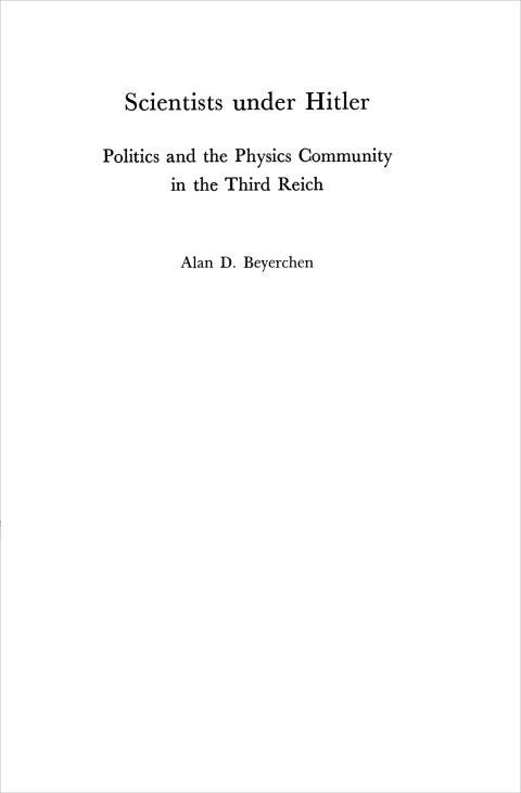 Book Scientists under Hitler: Politics and the Physics Community in the Third Reich free