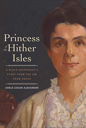 Book Princess of the Hither Isles: A Black Suffragist’s Story from the Jim Crow South free