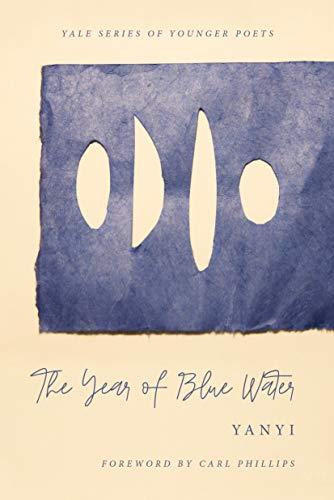 Book The Year of Blue Water (Yale Series of Younger Poets) free