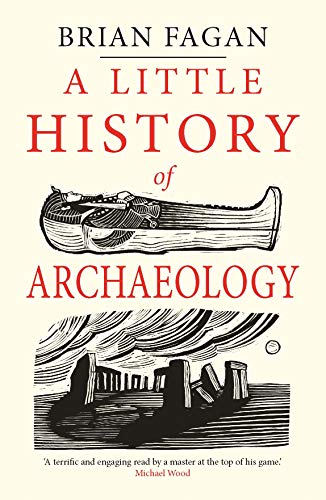 Book A Little History of Archaeology (Little Histories) free