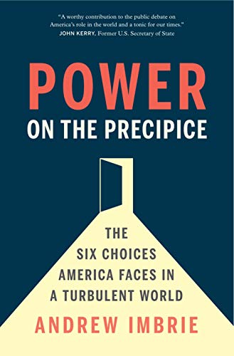 Book Power on the Precipice: The Six Choices America Faces in a Turbulent World free