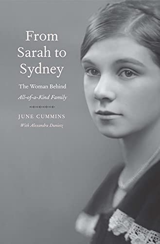 Book From Sarah to Sydney: The Woman Behind All-of-a-Kind Family free