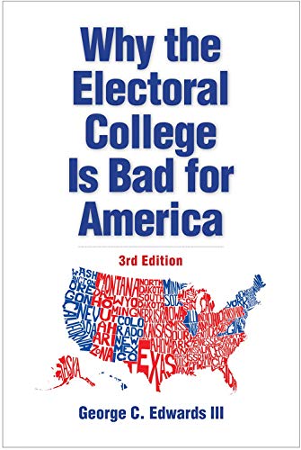 Book Why the Electoral College Is Bad for America free