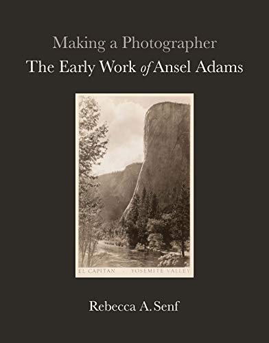Book Making a Photographer: The Early Work of Ansel Adams free