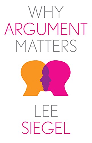 Book Why Argument Matters (Why X Matters Series) free