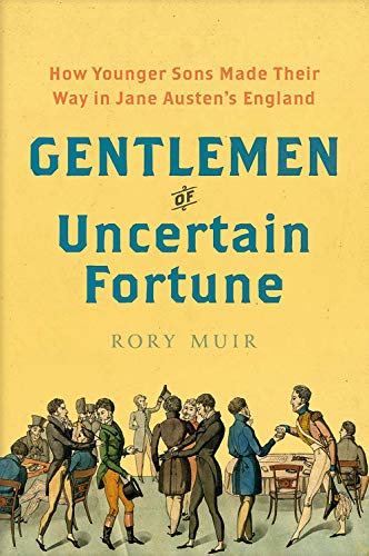 Book Gentlemen of Uncertain Fortune: How Younger Sons Made Their Way in Jane Austen's England free