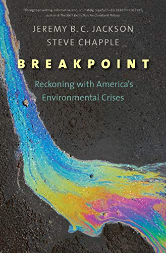 Book Breakpoint: Reckoning with America's Environmental Crises free