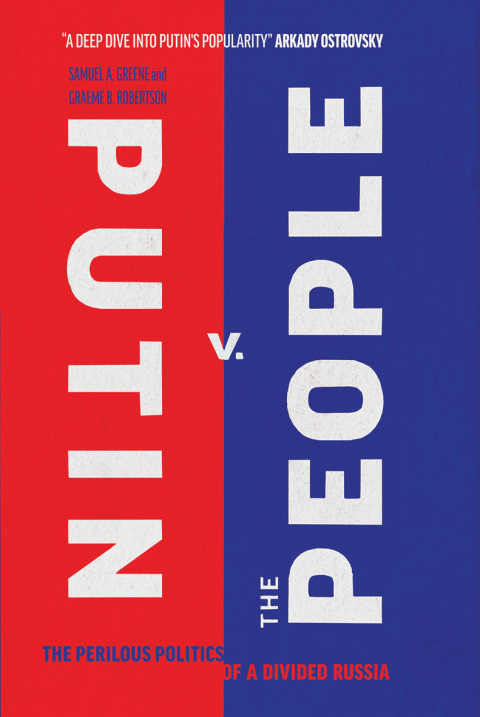 Book Putin v. the People: The Perilous Politics of a Divided Russia free