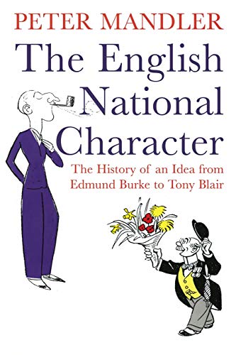 Book The English National Character: The History of an Idea from Edmund Burke to Tony Blair free