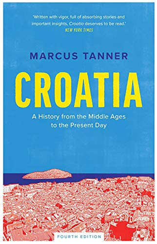 Book Croatia: A History from the Middle Ages to the Present Day free