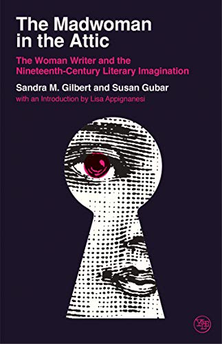 Book The Madwoman in the Attic: The Woman Writer and the Nineteenth-Century Literary Imagination (Veritas Paperbacks) free