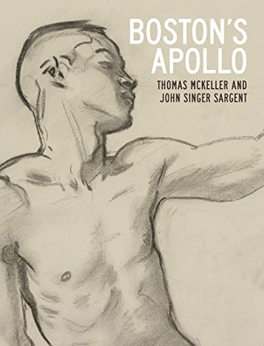 Book Boston's Apollo: Thomas McKeller and John Singer Sargent free