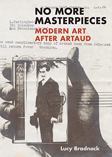 Book No More Masterpieces: Modern Art After Artaud free