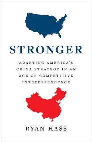 Book Stronger: Adapting America’s China Strategy in an Age of Competitive Interdependence free