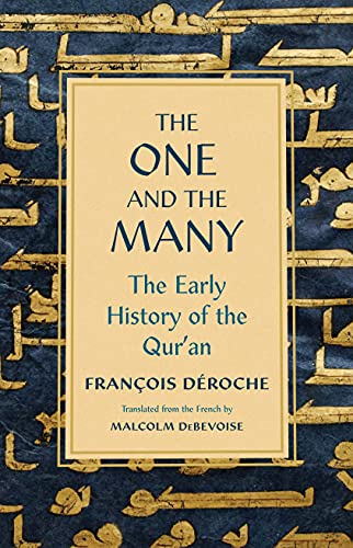 Book The One and the Many: The Early History of the Qur'an free