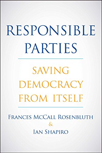 Book Responsible Parties: Saving Democracy from Itself free