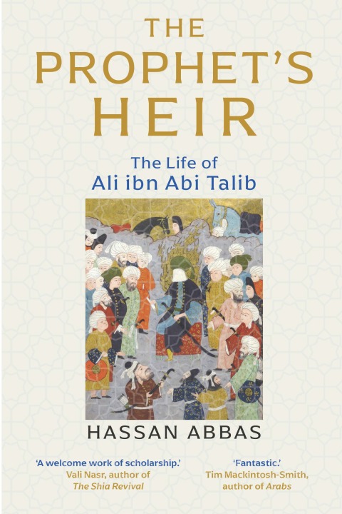 Book The Prophet's Heir: The Life of Ali ibn Abi Talib free