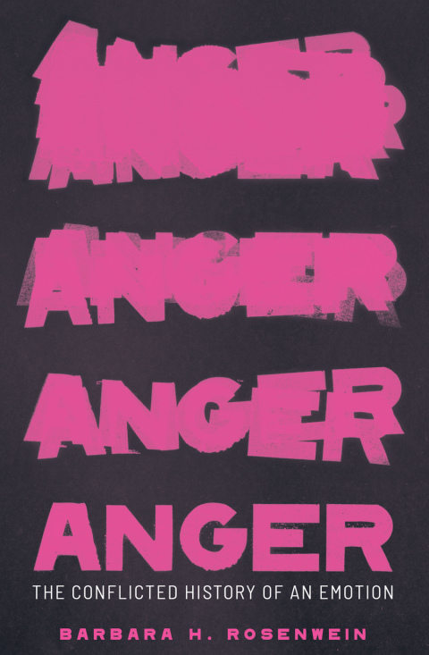 Book Anger: The Conflicted History of an Emotion (Vices and Virtues) free