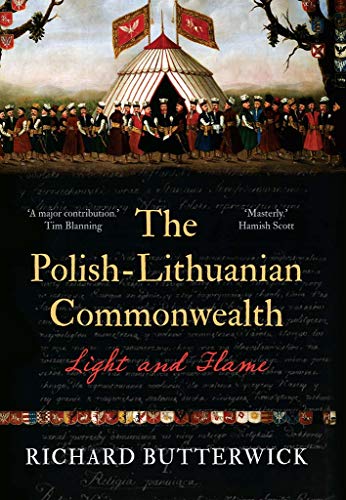 Book The Polish-Lithuanian Commonwealth, 1733-1795: Light and Flame free