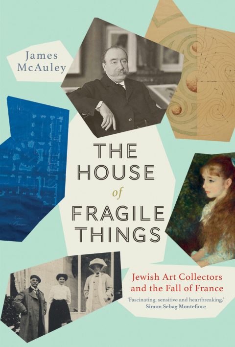 Book The House of Fragile Things: Jewish Art Collectors and the Fall of France free