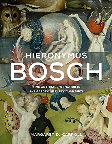 Book Hieronymus Bosch: Time and Transformation in The Garden of Earthly Delights free