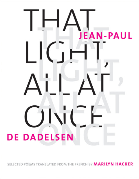 Book That Light, All at Once: Selected Poems (The Margellos World Republic of Letters) (French Edition) free