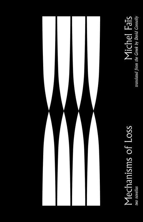 Book Mechanisms of Loss: Two Novellas (The Margellos World Republic of Letters) free