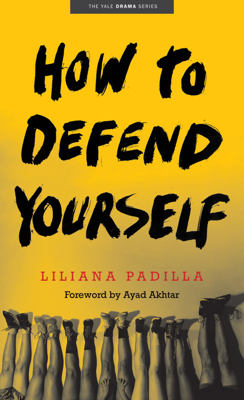 Book How to Defend Yourself (Yale Drama Series) free