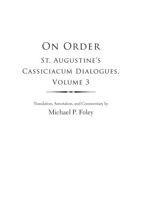 Book On Order: St. Augustine's Cassiciacum Dialogues, Volume 3 free