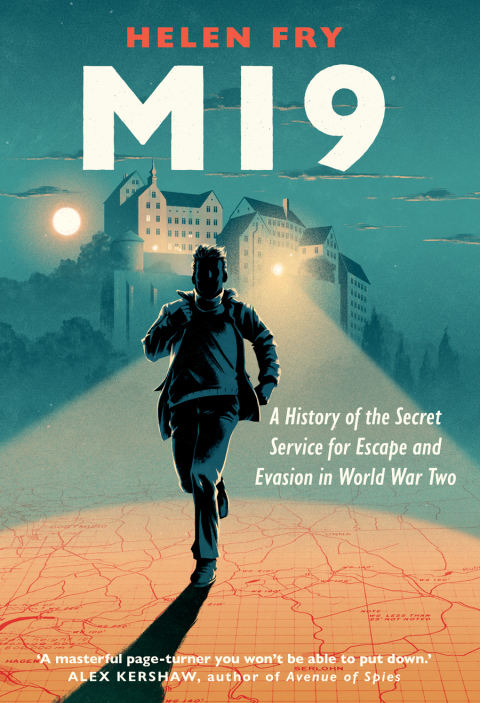 Book MI9: A History of the Secret Service for Escape and Evasion in World War Two free