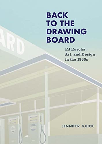 Book Back to the Drawing Board: Ed Ruscha, Art, and Design in the 1960s free