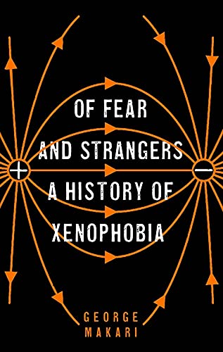 Book Of Fear and Strangers – A History of Xenophobia free