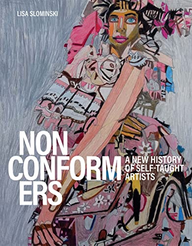 Book Nonconformers: A New History of Self-Taught Artists free