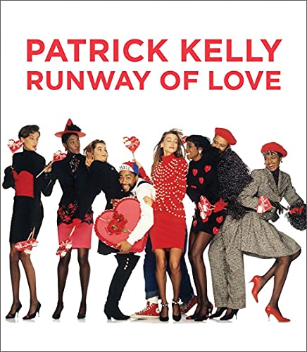 Book Patrick Kelly: Runway of Love free