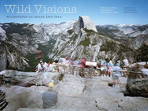 Book Wild Visions: Wilderness as Image and Idea free