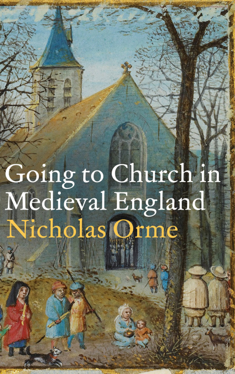 Book Going to Church in Medieval England free