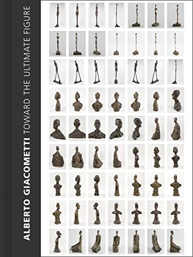 Book Alberto Giacometti: Toward the Ultimate Figure free
