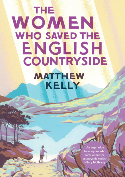 Book The Women Who Saved the English Countryside free