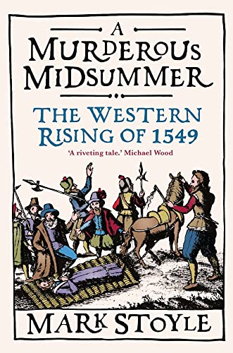 Book A Murderous Midsummer: The Western Rising of 1549 free