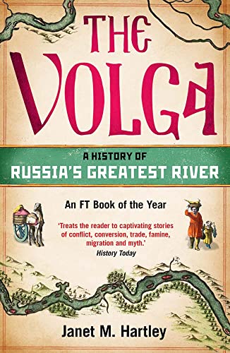 Book The Volga: A History of Russia's Greatest River free