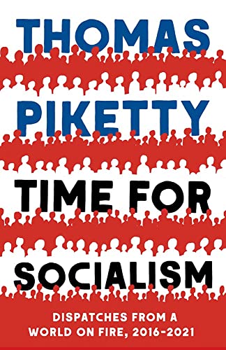 Book Time for Socialism: Dispatches from a World on Fire, 2016-2021 free