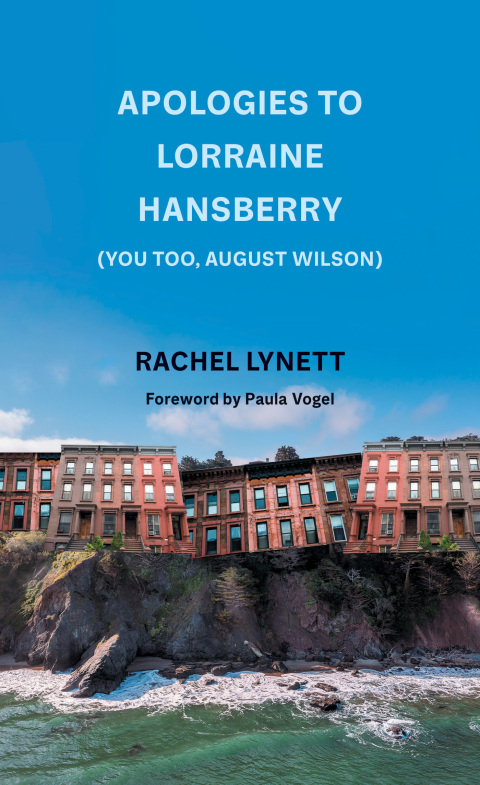 Book Apologies to Lorraine Hansberry (You too, August Wilson) free