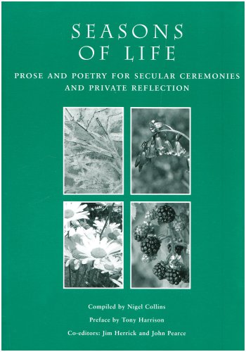 Book Seasons of Life: Prose and Poetry for Secular Ceremonies and Private Reflection free