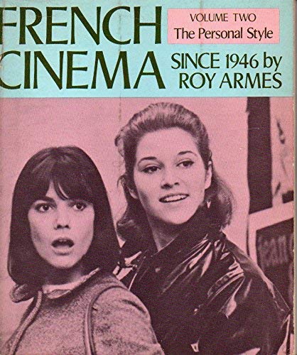 Book French Cinema Since 1946: The Personal Style v. 2 (International Film Guides) free
