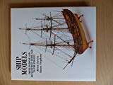 Book Ship Models: Their Purpose and Development from 1650 to the Present free