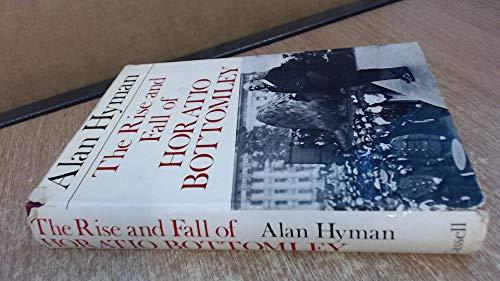 Book The Rise and Fall of Horatio Bottomley: The Biography of a Swindler free