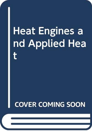 Book Heat Engines and Applied Heat free